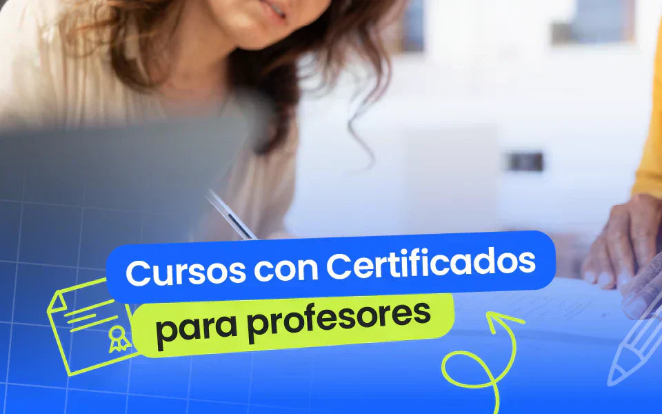 Cursos con certificado para profesores en línea recomendados en Chile - 2026