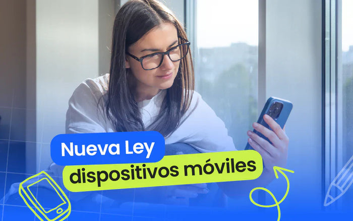 Nueva Ley de Regulación de Dispositivos Móviles